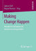 Making Change Happen: Wandel Im Fachunterricht Analysieren Und Gestalten by Sabine Doff, Regine Komoss