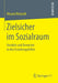 Zielsicher Im Sozialraum: Handeln Und Bewerten in Den Erziehungshilfen by Vincent Richardt