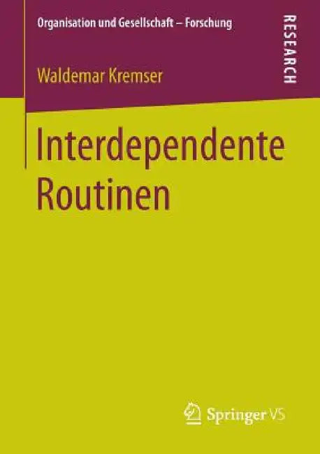 Interdependente Routinen by Waldemar Kremser