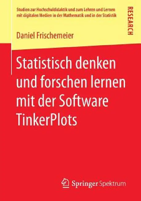 Statistisch Denken Und Forschen Lernen Mit Der Software Tinkerplots by Daniel Frischemeier
