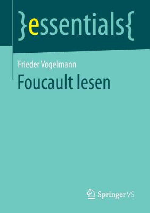 Foucault Lesen by Frieder Vogelmann