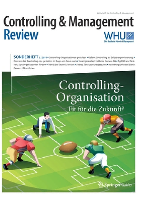Controlling & Management Review Sonderheft 3-2016: Controlling-Organisation - Fit Für Die Zukunft? by Utz Schäffer, Jürgen Weber