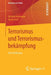 Terrorismus Und Terrorismusbekämpfung: Eine Einführung by Hendrik Hegemann, Martin Kahl