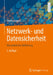 Netzwerk- Und Datensicherheit: Eine Praktische Einführung by Martin Kappes