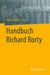 Handbuch Richard Rorty by Martin Müller