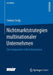 Nichtmarktstrategien Multinationaler Unternehmen: Eine Komparative Fallstudienanalyse by Corinna Sinzig