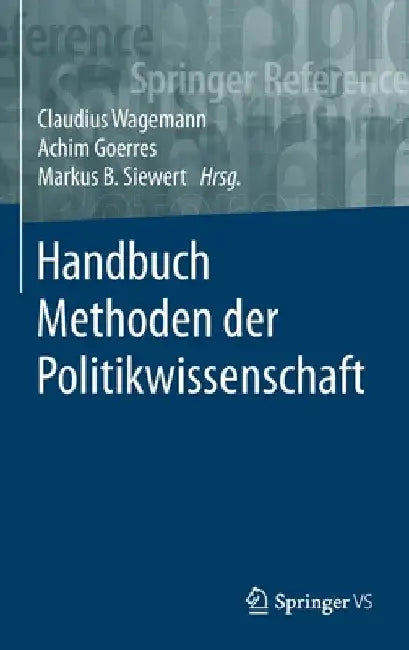 Handbuch Methoden Der Politikwissenschaft by Claudius Wagemann