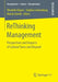 Rethinking Management: Perspectives and Impacts of Cultural Turns and Beyond by Wendelin Küpers