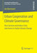 Urban Cooperation and Climate Governance: How German and Indian Cities Join Forces to Tackle Climate Change by Jan Beermann