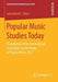 Popular Music Studies Today: Proceedings of the International Association for the Study of Popular Music 2017 by Julia Merrill