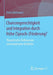 Chancengerechtigkeit Und Integration Durch Frühe (Sprach-)Förderung?: Theoretische Reflexionen Und Empirische Einblicke by Doris Edelmann