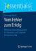Vom Fehler Zum Erfolg: Effektives Failure Management Für Innovation Und Corporate Entrepreneurship by Christoph Mandl