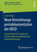 Neue Verrechnungspreisdokumentation Der OECD: Auswirkungen Des Country-By-Country-Reports Auf Die Deutsche Unternehmenspraxis by Jonas Berger