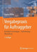 Vergabepraxis Für Auftraggeber: Rechtliche Grundlagen - Vorbereitung - Abwicklung by Andreas Belke