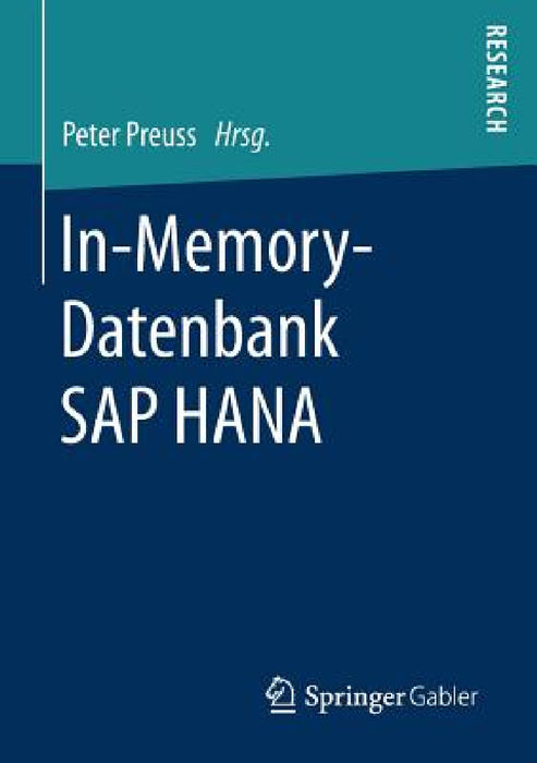 In-Memory-Datenbank SAP Hana by Peter Preuss