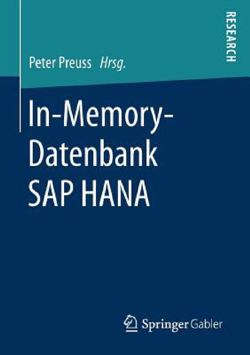 In-Memory-Datenbank SAP Hana by Peter Preuss