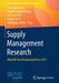 Supply Management Research: Aktuelle Forschungsergebnisse 2017 by Christoph Bode, Ronald Bogaschewsky, Michael Eßig
