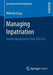 Managing Inpatriation: Making Assignments More Effective by Wilhelm Griga