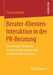 Berater-Klienten-Interaktion in Der Pr-Beratung: Theoretische Fundierung Und Empirische Analyse Einer Komplexen Dienstleistung by Clarissa Schöller