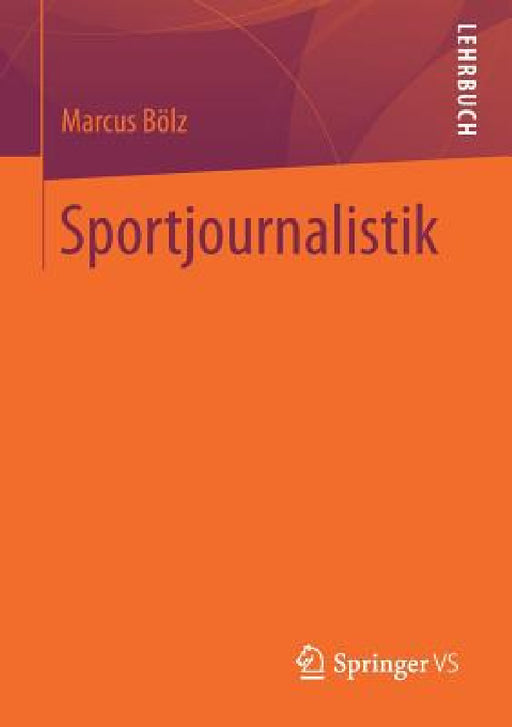 Sportjournalistik by Marcus Bölz