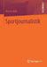 Sportjournalistik by Marcus Bölz