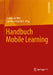 Handbuch Mobile Learning by Claudia De Witt, Christina Gloerfeld