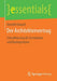 Der Architektenvertrag: Schnelleinstieg Für Architekten Und Bauingenieure by Hendrik Hunold