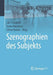 Szenographien Des Subjekts by Lars Friedrich, Karin Harrasser, Céline Kaiser