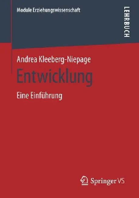 Entwicklung: Eine Einführung by Andrea Kleeberg-Niepage