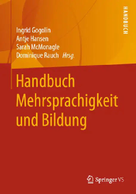 Handbuch Mehrsprachigkeit Und Bildung by Ingrid Gogolin, Antje Hansen, Sarah McMonagle