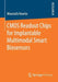 CMOS Readout Chips for Implantable Multimodal Smart Biosensors by Moustafa Nawito