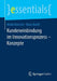 Kundeneinbindung Im Innovationsprozess - Konzepte by Meike Knöchel, Klaus North
