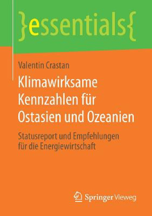 Klimawirksame Kennzahlen Für Ostasien Und Ozeanien: Statusreport Und Empfehlungen Für Die Energiewirtschaft by Valentin Crastan