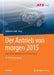 Der Antrieb Von Morgen 2015: Antriebskomponenten Im Systemansatz 10. Mtz-Fachtagung by Johannes Liebl