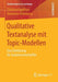Qualitative Textanalyse Mit Topic-Modellen: Eine Einführung Für Sozialwissenschaftler by Christian Papilloud, Alexander Hinneburg