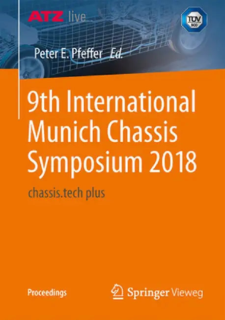 9th International Munich Chassis Symposium 2018: Chassis.Tech Plus by Peter Pfeffer