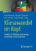 Klimawandel Im Kopf: Studien Zur Wirkung, Aneignung Und Online-Kommunikation by Irene Neverla