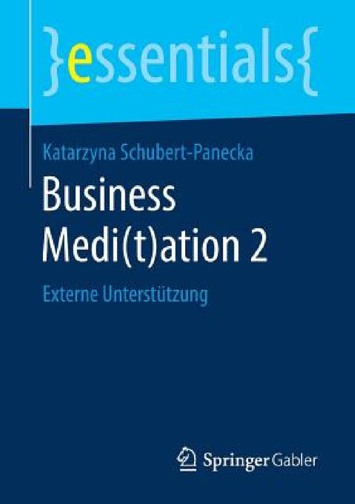 Business Medi(t)Ation 2: Externe Unterstützung by Katarzyna Schubert-Panecka
