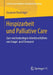 Hospizarbeit Und Palliative Care: Zum Wechselseitigen Arbeitsverhältnis Von Haupt- Und Ehrenamt by Susanne Fleckinger