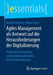 Agiles Management ALS Antwort Auf Die Herausforderungen Der Digitalisierung: Praktische Erkenntnisse Und Gestaltungshinweise Für Die Bankenbranche by Michael Deeken, Tobias Fuchs