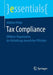 Tax Compliance: Effektive Organisation Der Einhaltung Steuerlicher Pflichten by Walther Pielke