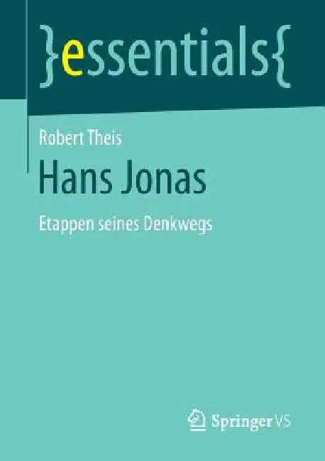 Hans Jonas: Etappen Seines Denkwegs by Robert Theis