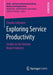 Exploring Service Productivity: Studies in the German Airport Industry by Claudia Lehmann