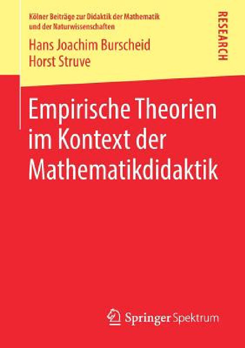 Empirische Theorien Im Kontext Der Mathematikdidaktik by Hans Joachim Burscheid, Horst Struve