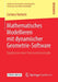 Mathematisches Modellieren Mit Dynamischer Geometrie-Software: Ergebnisse Einer Interventionsstudie by Corinna Hankeln