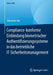 Compliance-Konforme Einbindung Biometrischer Authentifizierungssysteme in Das Betriebliche It-Sicherheitsmanagement by Sebastian Däs