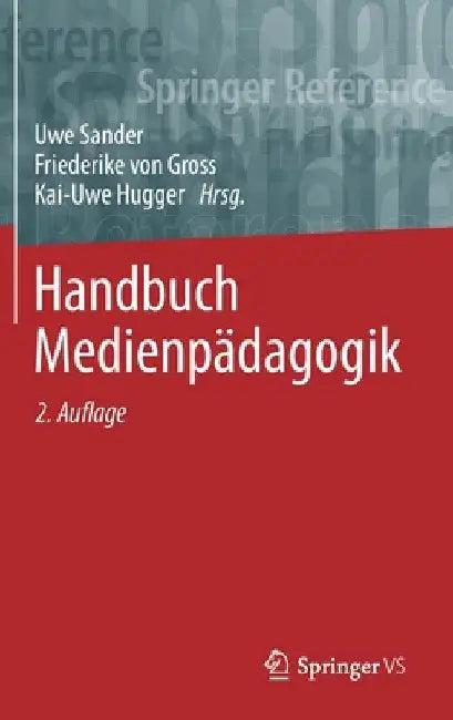 Handbuch Medienpädagogik by Uwe Sander