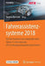 Fahrerassistenzsysteme 2018: Von Der Assistenz Zum Automatisierten Fahren 4. Internationale Atz-Fachtagung Automatisiertes Fahren by Torsten Bertram