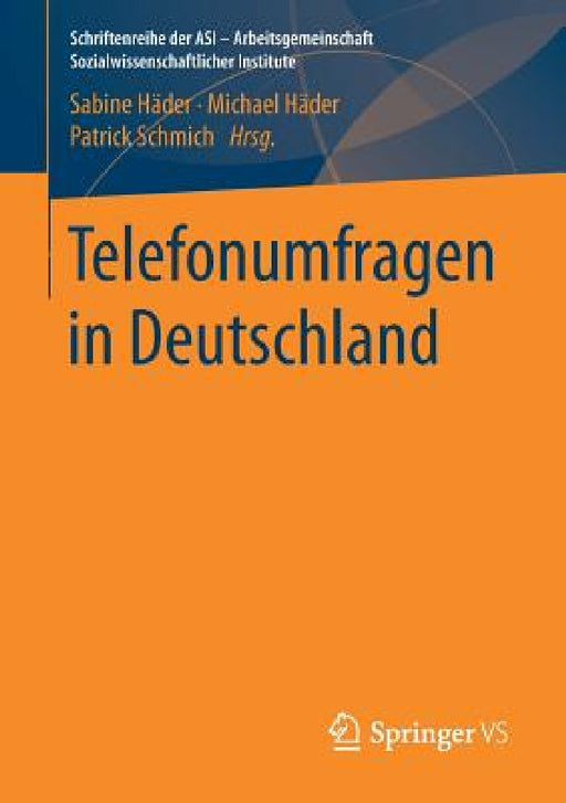 Telefonumfragen in Deutschland by Sabine Häder, Michael Häder, Patrick Schmich