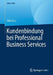 Kundenbindung Bei Professional Business Services by Zelal Ates